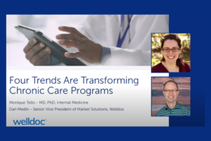 Four trends are transforming chronic care programs