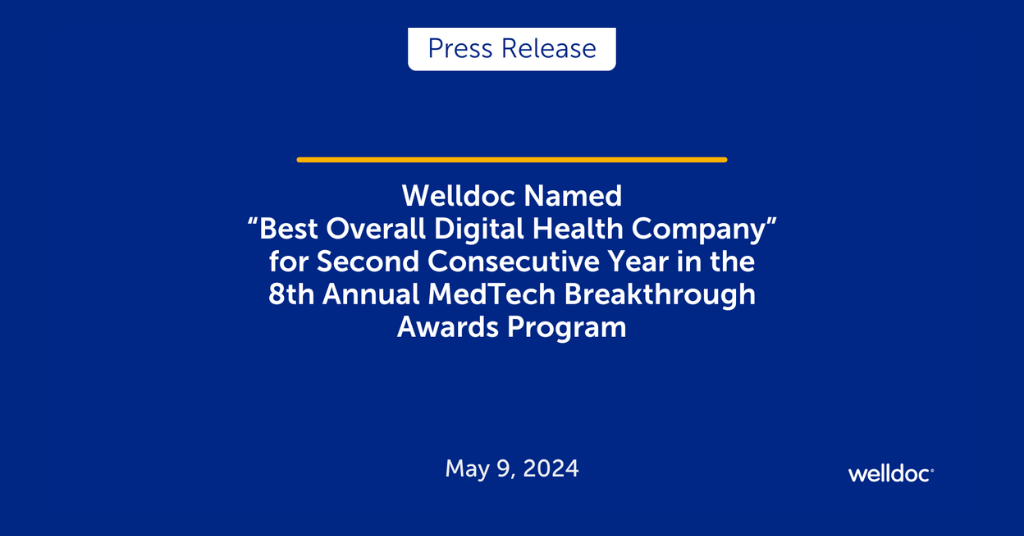 Press Release: Welldoc Named “Best Overall Digital Health Company” for Second Consecutive Year in the 8th Annual MedTech Breakthrough Awards Program