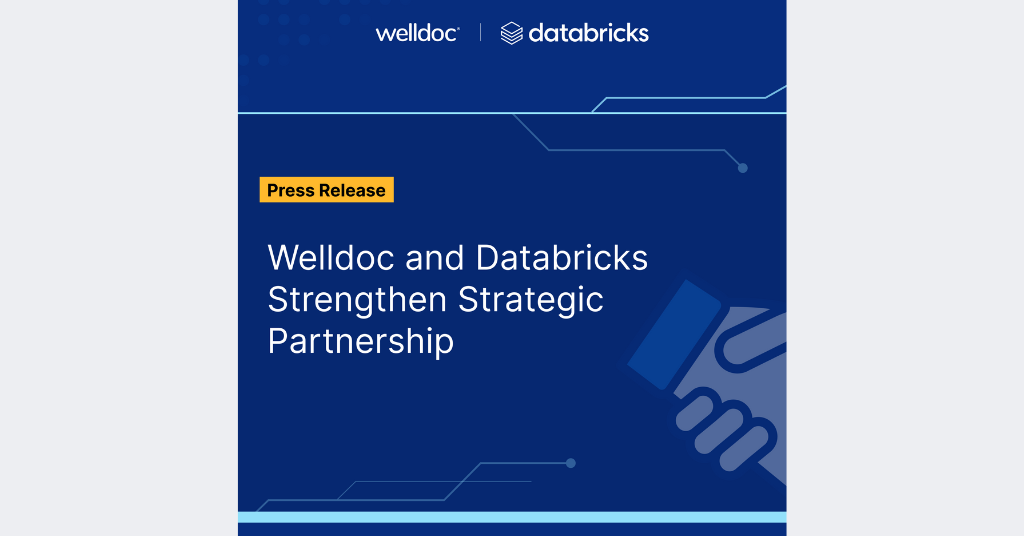 Welldoc and Databricks strengthen stratefic partnership